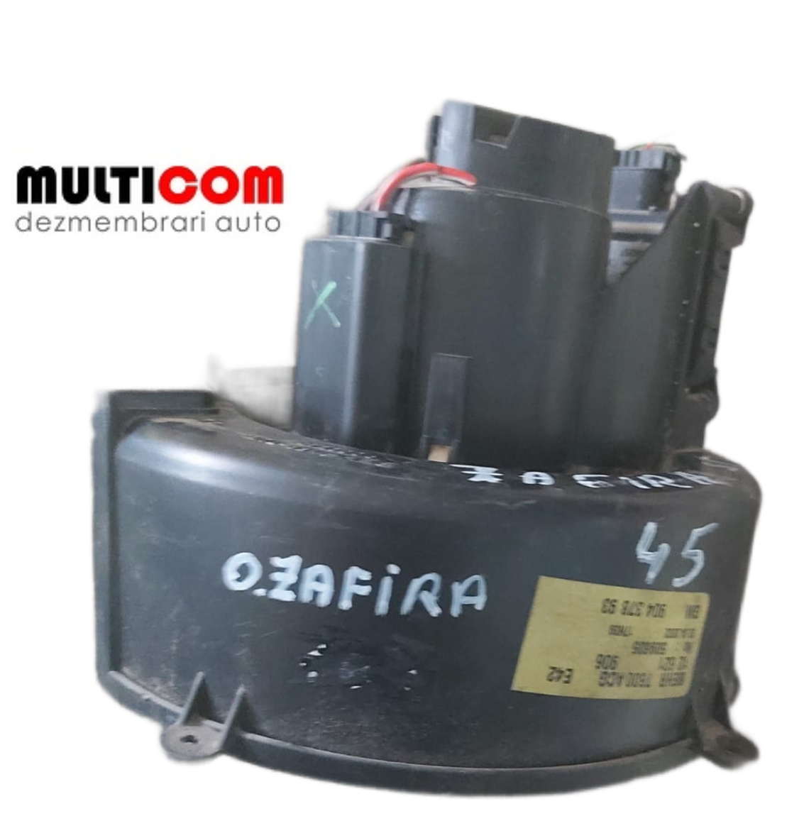 Ventilator habitaclu Opel Zafira cod 90437893