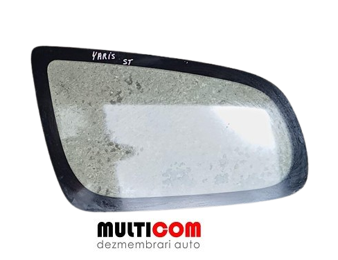 Geam fix stânga spate Toyota Yaris